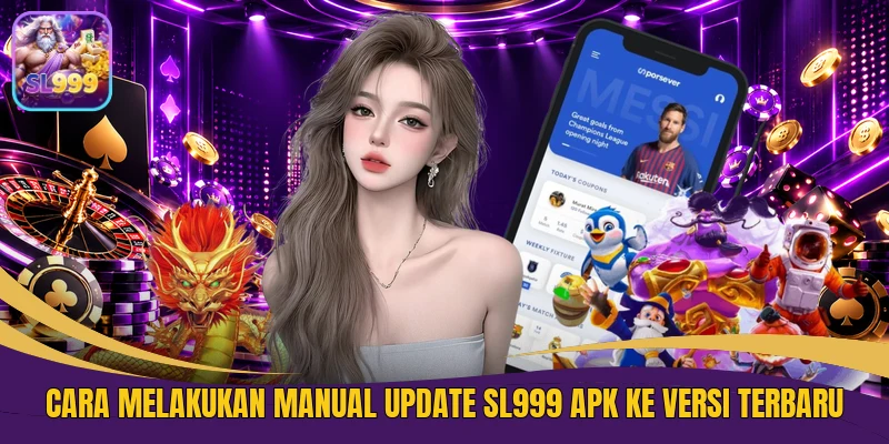 Cara Melakukan Manual Update SL999 APK Ke Versi Terbaru