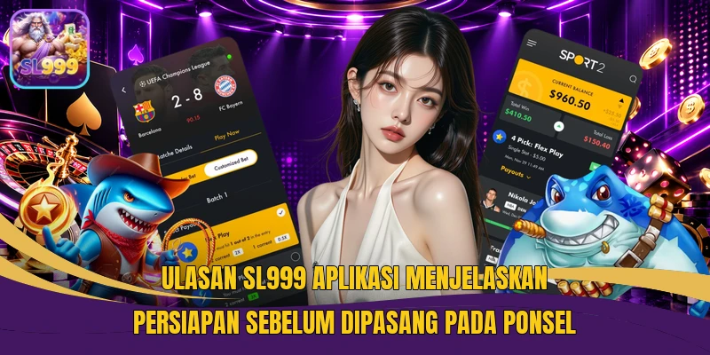 Ulasan SL999 Aplikasi menjelaskan persiapan sebelum dipasang pada ponsel